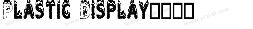 Plastic Display字体转换